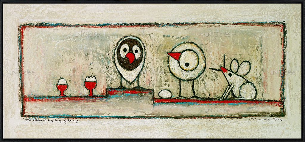 The eternal mystery of being...